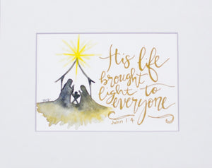Print- "His Life Brought Light To Everyone"